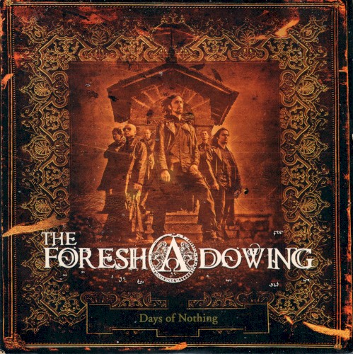 The Foreshadowing - Days of Nothing